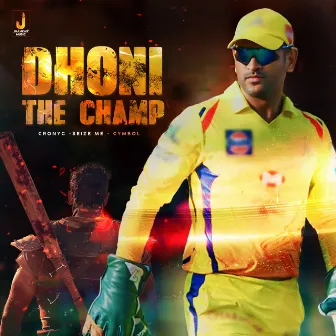 Dhoni The Champ - Single by Cronyg