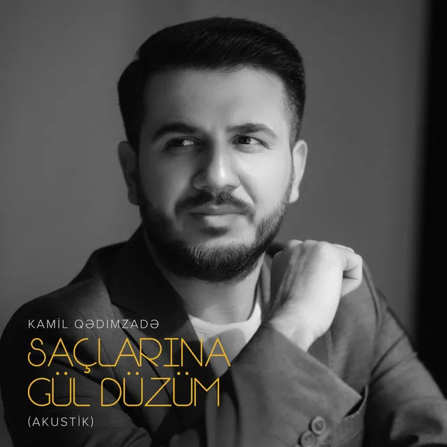 Saçlarına Gül Düzüm - Akustik