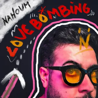 Lovebombing by Nahoum