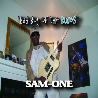 Bad Boy of the Blues by Samone