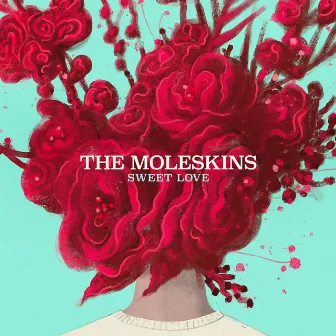 Sweet Love by The Moleskins