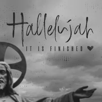 Hallelujah (It Is Finished) by OneChurch.to