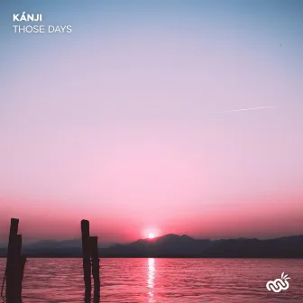 Those Days by kánji