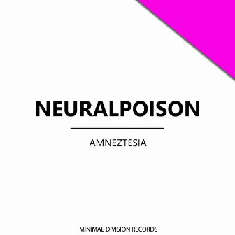 Amneztesia by Neuralpoison