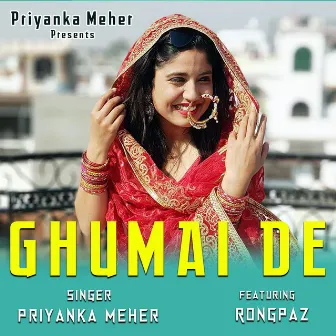 Ghumai De (Garhwali Song) by Priyanka Meher