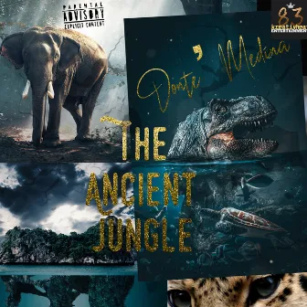 The Ancient Jungle by Donte' Medina