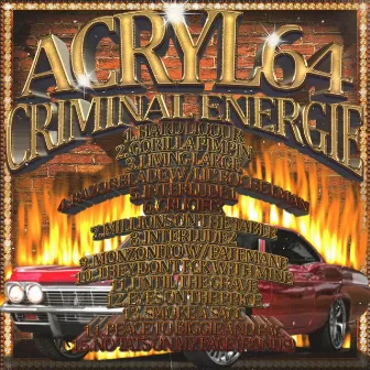 CRIMINAL ENERGIE by ACRYL64