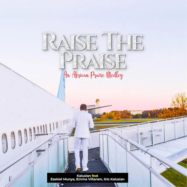 Raise the praise