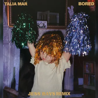 Bored (Jess Bays Remix) by Talia Mar