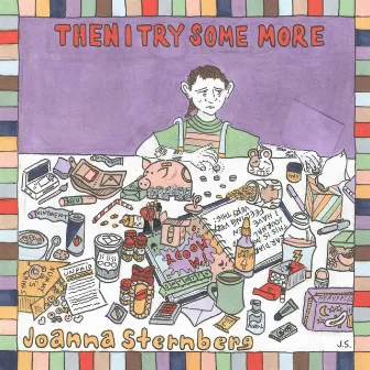 Then I Try Some More by Joanna Sternberg