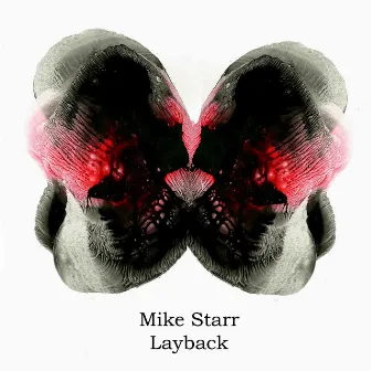 Layback by Mike Starr