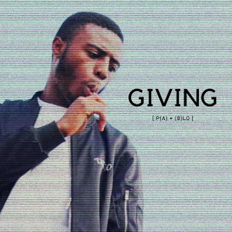 Givin' by Pablo the Wave