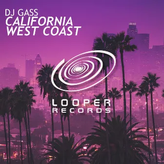 California West Coast by DJ Gass