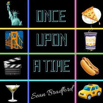 Once Upon a Time by Sean Bradford