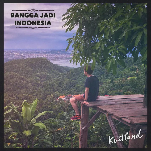 Bangga Jadi Indonesia (Theme from Robinson Journey)