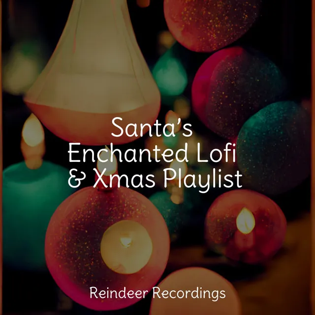 Santa’s Enchanted Lofi & Xmas Playlist