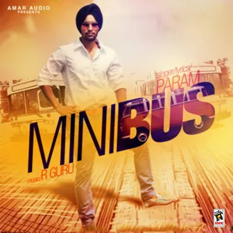 Mini Bus by PARAM