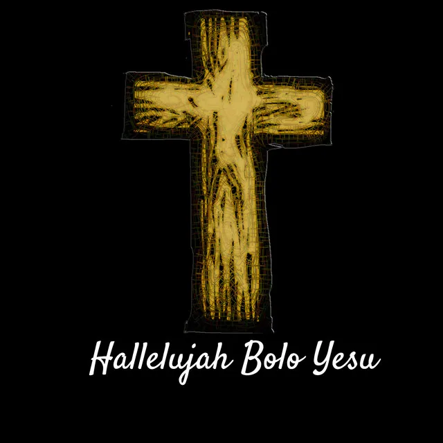 Hallelujah Bolo Yesu