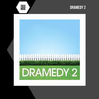 Dramedy 2 by Andy Hopkins