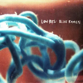 Blue Ramen (2023 remaster) by Low Res