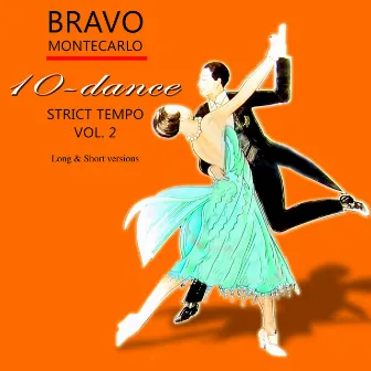 Bravo 10 - Dance Strict Tempo Vol.2 by Unknown Artist