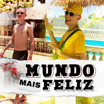 Mundo Mais Feliz by Mc Nene BDS