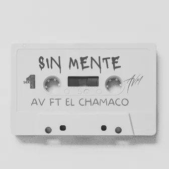 Sin Mente by AV