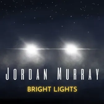 Bright Lights by Jordan Murray