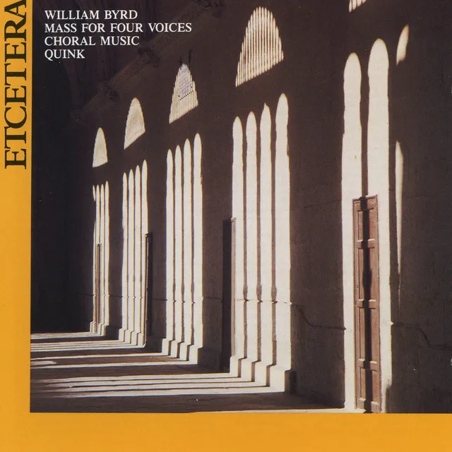 William Byrd, Mass for four voices, Choral Music