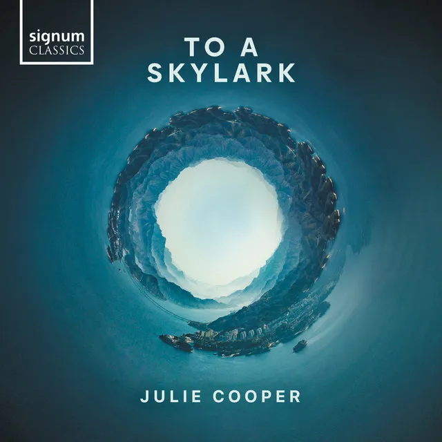 Julie Cooper: To A Skylark