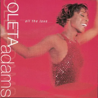 All the Love by Oleta Adams