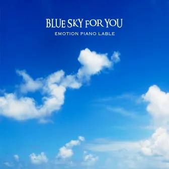 Blue Sky For You by Tenshi