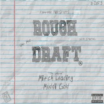 ROUGH DRAFT by Mitchleading