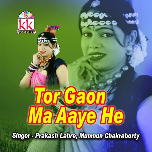 Tor Gaon Ma Aaye He