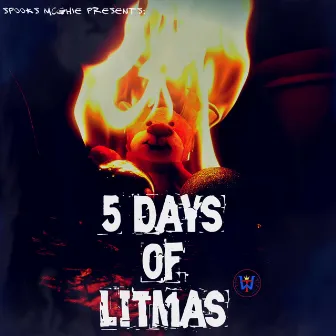 5 Days of Litmas by Spooks McGhie