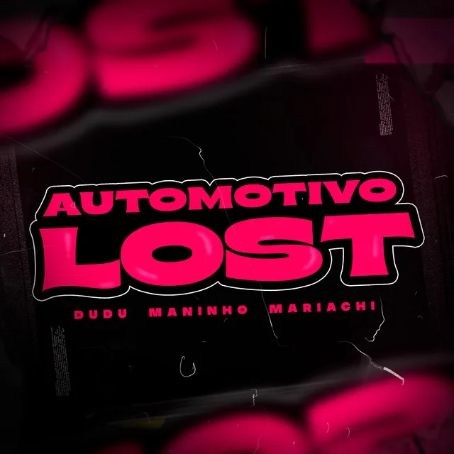 Automotivo Lost