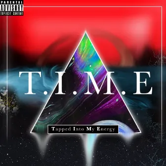 T.I.M.E (Tapped into My Energy) by Kay Wattz