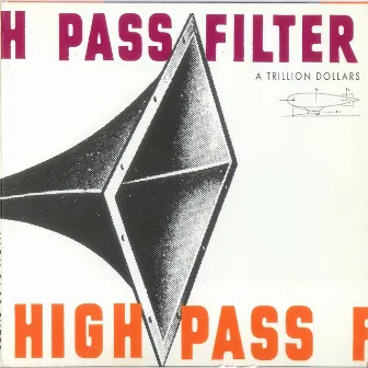 A Trillion Dollars by High Pass Filter