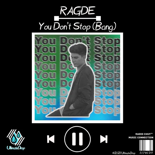 You Don't Stop (Bang)