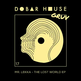 The Lost World EP by Mr. Lekka