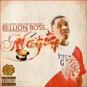 Magic (feat. Doughboy Sauce) by Bellion Boss