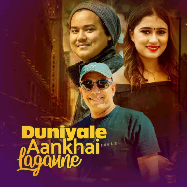 Duniyale Aankhai Lagaune