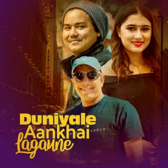 Duniyale Aankhai Lagaune by Kamal Khanal