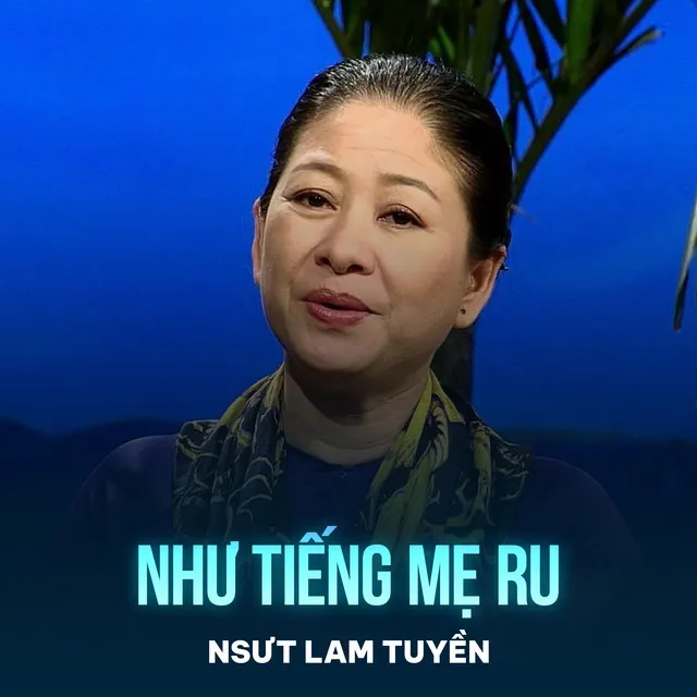 Như Tiếng Mẹ Ru