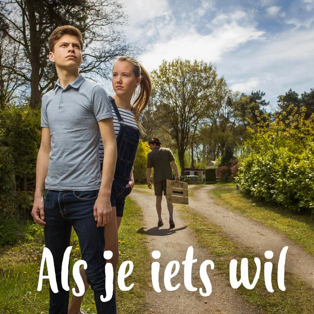 Als Je Iets Wil