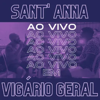 Sant' Anna ao Vivo em Vigário Geral by Sant' Anna