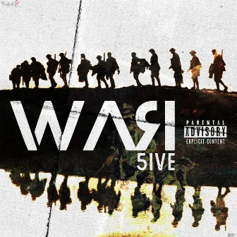 WAR by 5ive