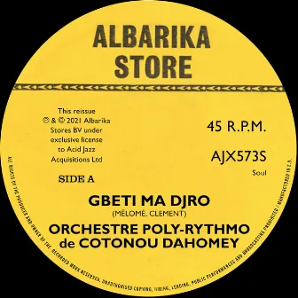 Gbeti Ma Djro / Angelina II by Orchestra Poly-Rythmo de Contonou Dahomey