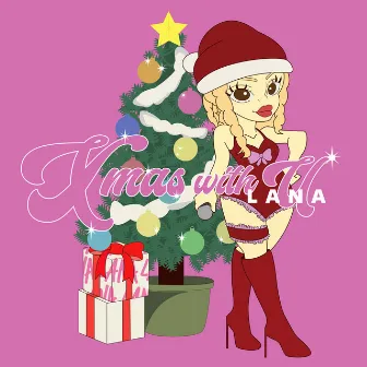 Xmas with U by LANA