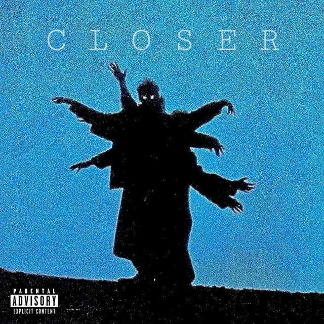 c l o s e r